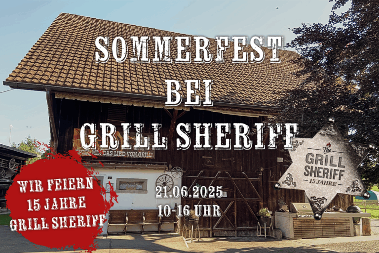 Wir feiern unser Sommerfest – 15 Jahre Grill Sheriff